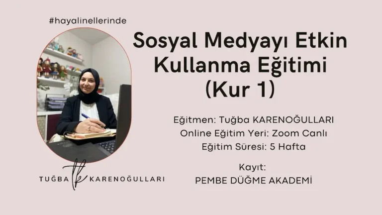 Sosyal Medyayı Etkin Kullanma Eğitimi