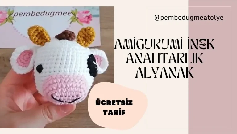 Alyanak Amigurumi İnek Anahtarlık Yapımı