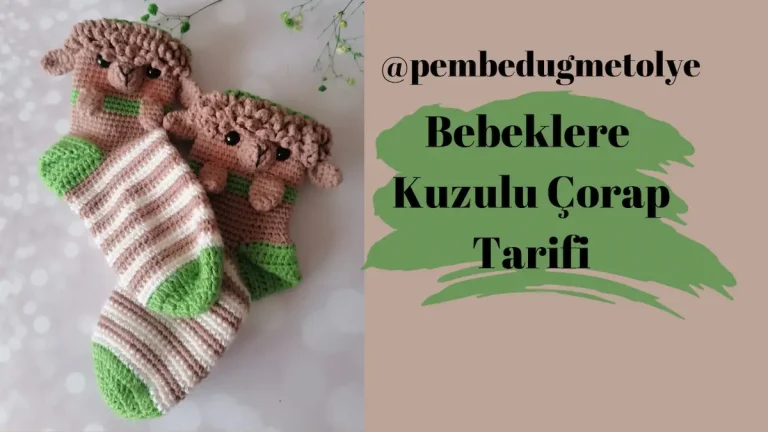 Bebeklere Kuzulu Çorap Tarifi