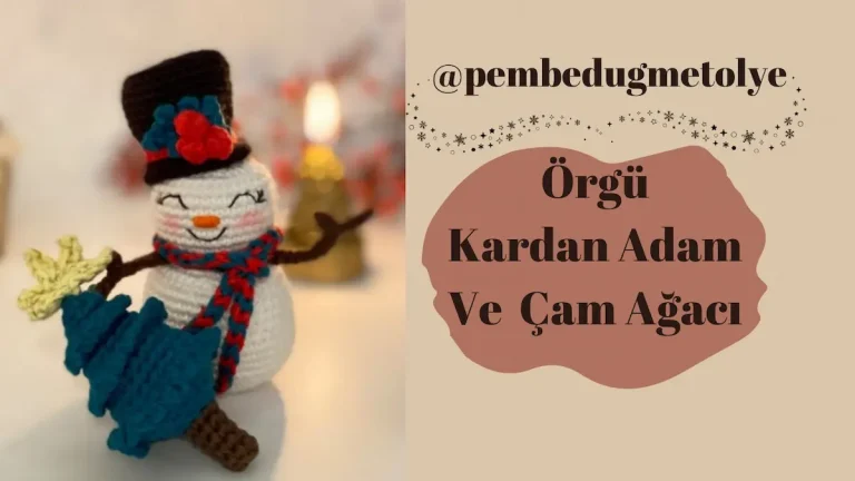 Örgü Kardan Adam Ve Örgü Çam Ağacı