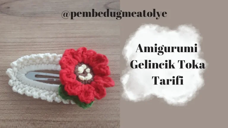 Amigurumi Gelincik Toka Tarifi