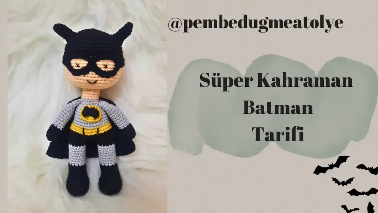 Süper Kahraman Batman Tarifi