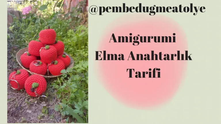Amigurumi Elma Anahtarlık Tarifi