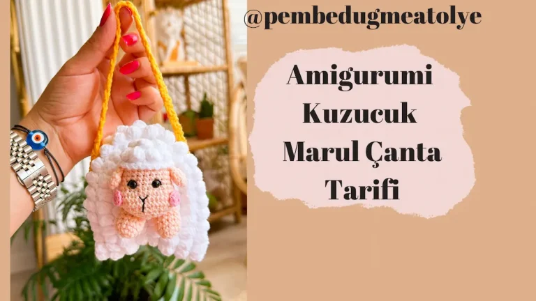 Amigurumi Kuzucuk Marul Çanta Tarifi
