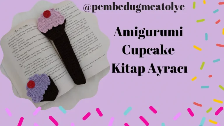 Amigurumi Cupcake Kitap Ayracı Tarifi