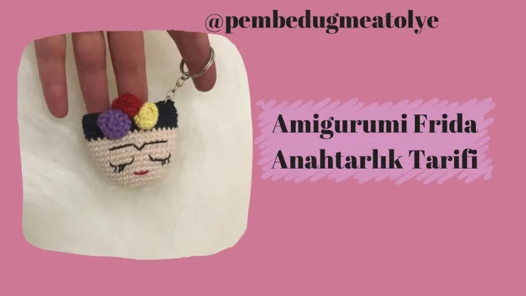 Amigurumi Frida Kahlo Anahtarlık Tarifi